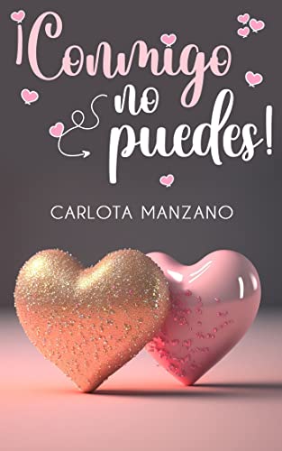 «¡Conmigo no puedes!» de Carlota Manzano