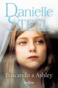 «BUSCANDO A ASHLEY» de DANIELLE STEEL