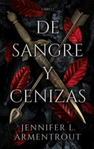 «DE SANGRE Y CENIZAS» JENNIFER L. ARMENTROUT