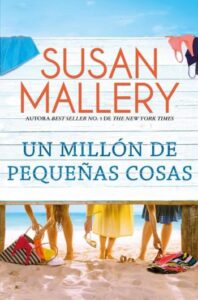 «Un millón de pequeñas cosas» de Susan Mallery