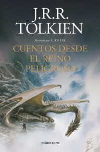 «Cuentos desde el reino peligroso» de J. R. R. Tolkien