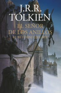 «El Señor de los Anillos nº 03/03 El Retorno del Rey» de J. R. R. Tolkien