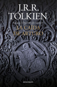 «La caída de Arturo» de J. R. R. Tolkien