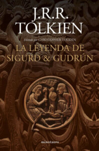 «La leyenda de Sigurd y Gudrún» de J. R. R. Tolkien