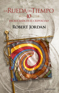 «La Rueda del Tiempo nº 10/14 Encrucijada en el crepúsculo» de Robert Jordan