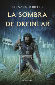 «La Sombra de Dreinlar» de Bernard Torelló López