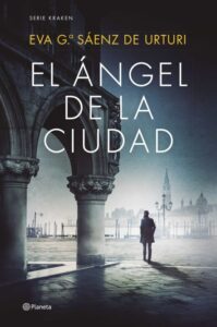 «EL ANGEL DE LA CIUDAD» de EVA GARCIA SAENZ DE URTURI