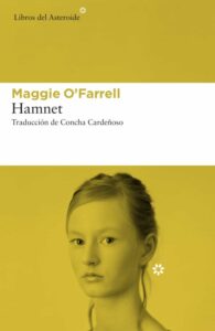 «HAMNET» de MAGGIE O FARRELL