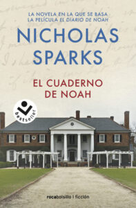 «EL CUADERNO DE NOAH» de NICHOLAS SPARKS