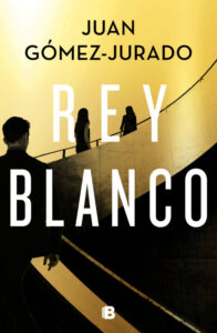 «REY BLANCO» de JUAN GOMEZ JURADO