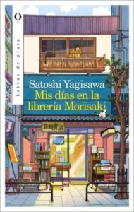 «MIS DIAS EN LA LIBRERIA MORISAKI» de SATOSHI YAGISAWA