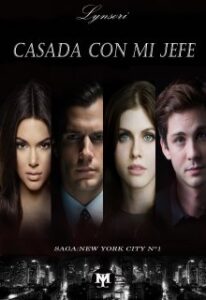 «Casada Con Mi Jefe. Saga: New York City N° 1» de Lynsori