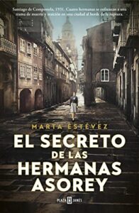 «El secreto de las hermanas Asorey» de Marta Estévez