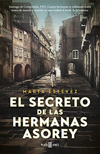 Libro El Secreto De Las Hermanas Asorey De Marta Est Vez En Espa Ol