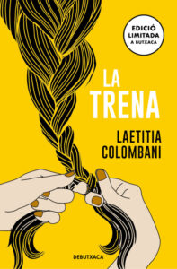 «LA TRENA» de LAETITIA COLOMBANI