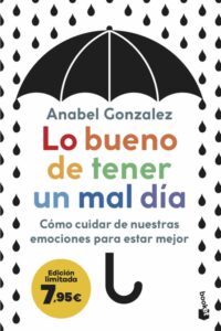 «LO BUENO DE TENER UN MAL DÍA» de ANABEL GONZALEZ