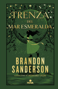 «TRENZA DEL MAR ESMERALDA» de BRANDON SANDERSON