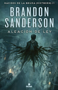 «ALEACION DE LEY» de BRANDON SANDERSON