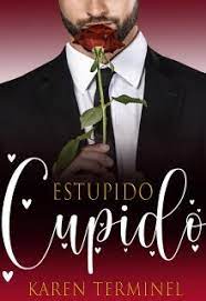 «Estúpido Cupido» de Karen Terminel