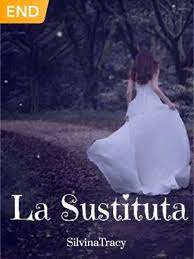 «La Sustituta» de SilvinaTracy
