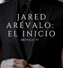 «Jared Arévalo: El Inicio [saga Arévalo #7]» de Katy Silva