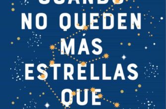 «CUANDO NO QUEDEN MAS ESTRELLAS QUE CONTAR» de MARIA MARTINEZ