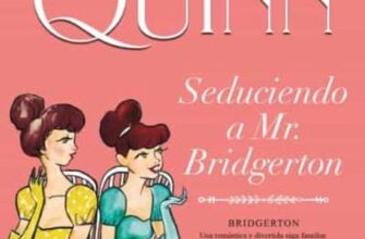 «SEDUCIENDO A MR. BRIDGERTON (SERIE BRIDGERTON 4)» de JULIA QUINN