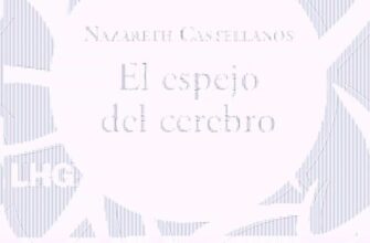 «EL ESPEJO DEL CEREBRO» NAZARETH CASTELLANOS