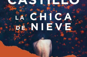 «LA CHICA DE NIEVE» JAVIER CASTILLO