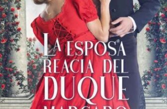 «La esposa reacia del duque marcado» de Madison Davis