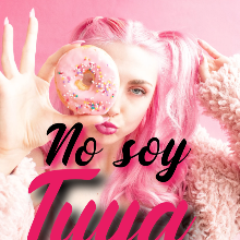 «No soy Tuya» de Florencia Perez