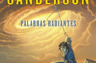 «PALABRAS RADIANTES» de BRANDON SANDERSON