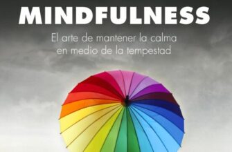 «TOMATE UN RESPIRO: MINDFULNESS: EL ARTE DE MANTENER LA CALMA EN MEDIO DE LA TEMPESTAD» de MARIO ALONSO PUIG