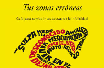 «TUS ZONAS ERRONEAS» de WAYNE W. DYER